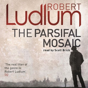 The Parsifal Mosaic (lydbok) av Robert Ludlum
