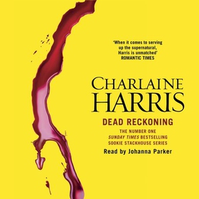 Dead Reckoning - A True Blood Novel (lydbok) av Charlaine Harris