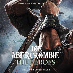 The Heroes - A First Law Novel (lydbok) av Joe Abercrombie