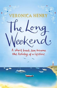 The long weekend (ebok) av Veronica Henry