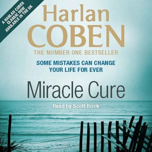 Miracle Cure (lydbok) av Harlan Coben
