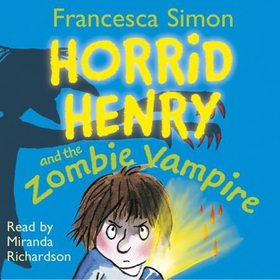 Horrid Henry and the Zombie Vampire - Book 20 (lydbok) av Francesca Simon