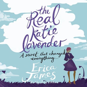 The Real Katie Lavender (lydbok) av Erica Jam
