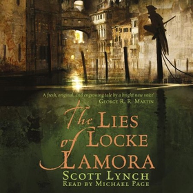 The Lies of Locke Lamora - The deviously twisty fantasy adventure you will not want to put down (lydbok) av Scott Lynch