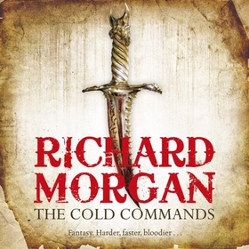 The Cold Commands (lydbok) av Richard Morgan
