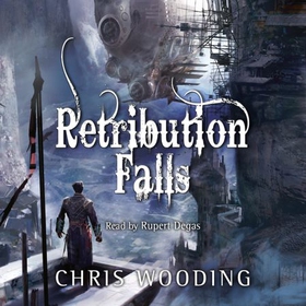 Retribution Falls - The unputdownable steampunk adventure (lydbok) av Chris Wooding