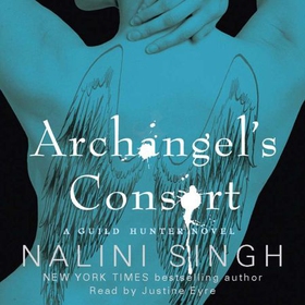Archangel's Consort - Book 3 (lydbok) av Nalini Singh