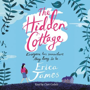 The Hidden Cottage (lydbok) av Erica James