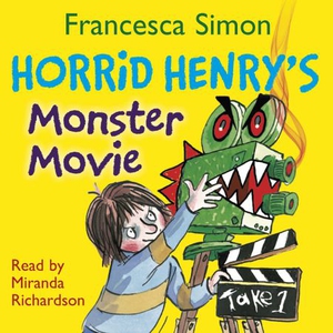 Horrid Henry's Monster Movie (lydbok) av Fran