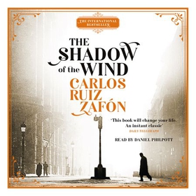 The Shadow of the Wind - The Cemetery of Forgotten Books 1 (lydbok) av Carlos Ruiz Zafon