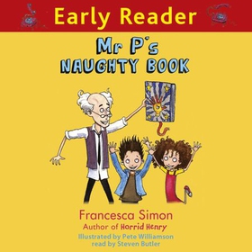 Early Reader: Mr P's Naughty Book (lydbok) av Francesca Simon