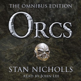 Orcs - Bodyguard of Lightning, Legion of Thunder, Warriors of the Tempest (lydbok) av Stan Nicholls