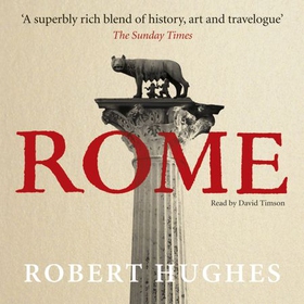 Rome (lydbok) av Robert Hughes