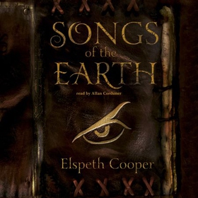 Songs of the Earth - The Wild Hunt Book One (lydbok) av Elspeth Cooper