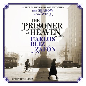 The Prisoner of Heaven - The Cemetery of Forgotten Books 3 (lydbok) av Carlos Ruiz Zafon
