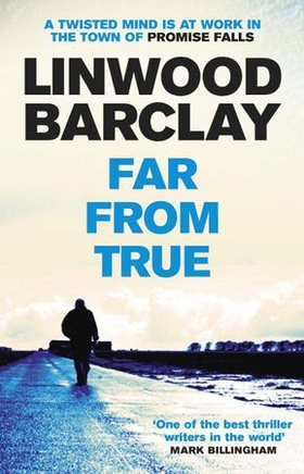 Far From True - (Promise Falls Trilogy Book 2) (ebok) av Linwood Barclay