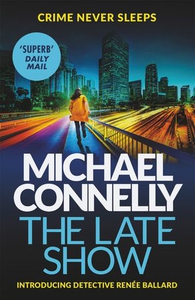 The late show (ebok) av Michael Connelly