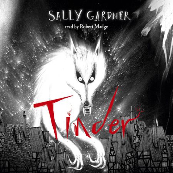Tinder (lydbok) av Sally Gardner