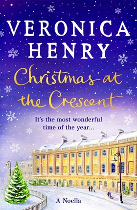 Christmas at the Crescent - The sparkling festive romance to curl up with this winter! (ebok) av Veronica Henry