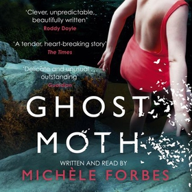 Ghost Moth (lydbok) av Michèle Forbes