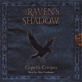 The Raven's Shadow - The Wild Hunt Book Three (lydbok) av Elspeth Cooper