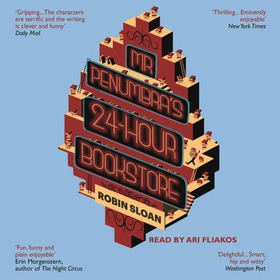 Mr Penumbra's 24-Hour Bookstore (lydbok) av Robin Sloan