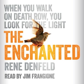 The Enchanted (lydbok) av Rene Denfeld