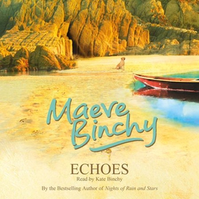 Echoes (lydbok) av Maeve Binchy