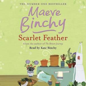 Scarlet Feather (lydbok) av Maeve Binchy