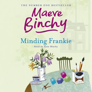 Minding Frankie (lydbok) av Maeve Binchy