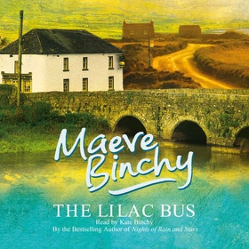 The Lilac Bus (lydbok) av Maeve Binchy