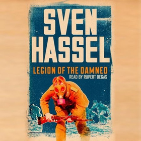 Legion of the Damned (lydbok) av Sven Hassel