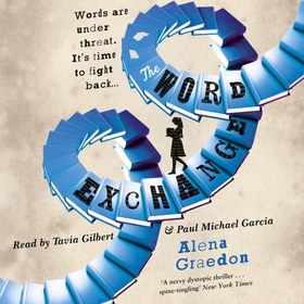 The Word Exchange (lydbok) av Alena Graedon
