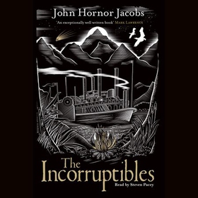 The Incorruptibles (lydbok) av John Hornor Jacobs