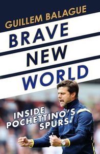 Brave new world (ebok) av Guillem Balague