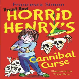 Horrid Henry's Cannibal Curse - Book 24 (lydbok) av Francesca Simon