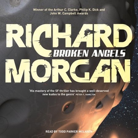 Broken Angels - Netflix Altered Carbon book 2 (lydbok) av Richard Morgan
