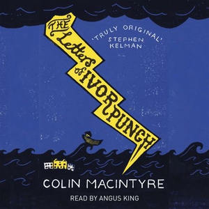 The Letters of Ivor Punch (lydbok) av Colin M