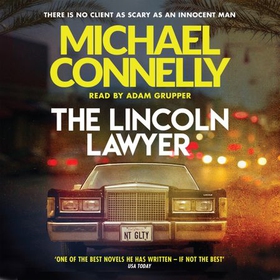 The Lincoln Lawyer - A Richard and Judy bestseller (lydbok) av Michael Connelly