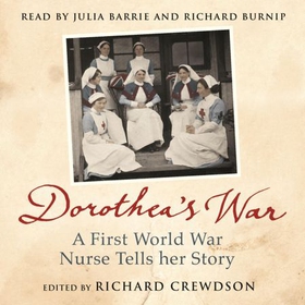 Dorothea's War - The Diaries of a First World War Nurse (lydbok) av Dorothea Crewdson