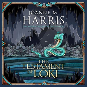 The Testament of Loki (lydbok) av Joanne Harris