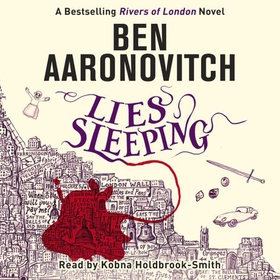 Lies Sleeping - Book 7 in the #1 bestselling Rivers of London series (lydbok) av Ben Aaronovitch
