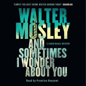 And Sometimes I Wonder About You - Leonid McGill 5 (lydbok) av Walter Mosley