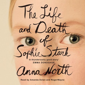 The Life and Death of Sophie Stark (lydbok) av Anna North