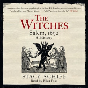 The Witches - Salem, 1692 (lydbok) av Stacy Schiff