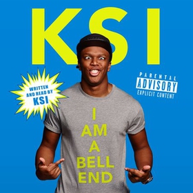 KSI: I Am a Bellend