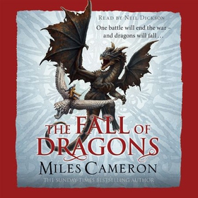 The Fall of Dragons (lydbok) av Miles Cameron