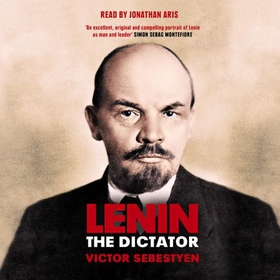 Lenin the Dictator (lydbok) av Victor Sebestyen