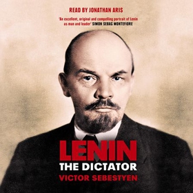 Lenin the Dictator