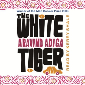 The White Tiger (lydbok) av Aravind Adiga